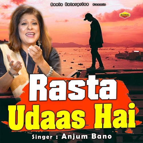 Rasta Udaas Hai