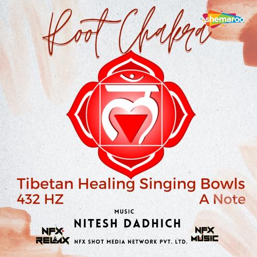 Root Chakra Tibetan Healing Singing Bowls 432 Hz A Note
