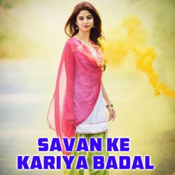 Savan Ke Kariya Badal-NSwdRTldXl8