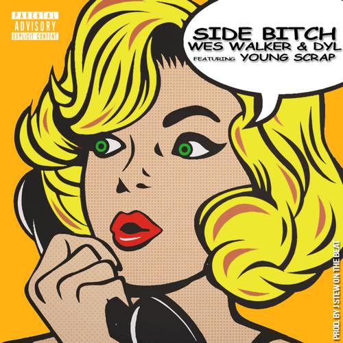 Side Bitch (feat. Young Scrap)