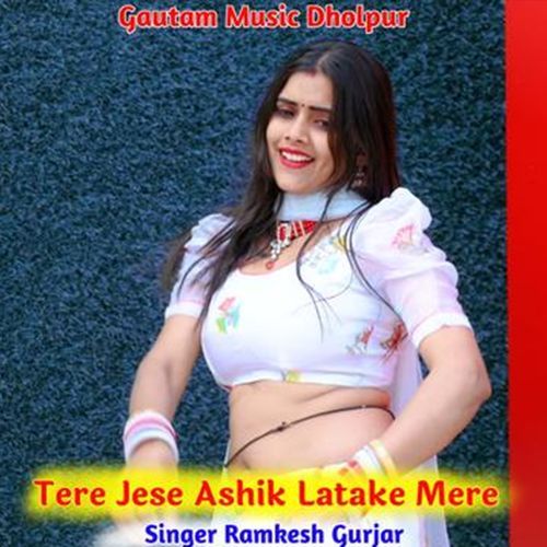 Tere Jese Ashik Latake Mere Nare Me