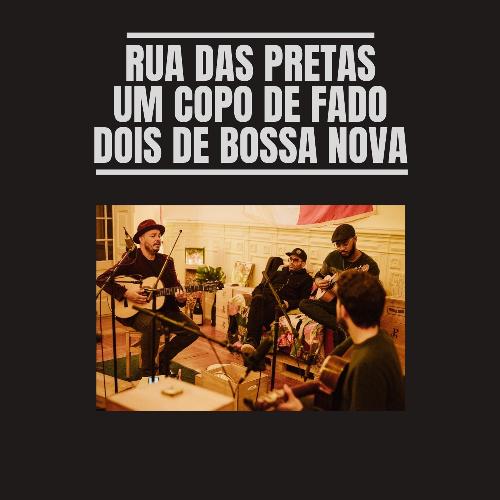 Um Copo de Fado, Dois de Bossa Nova