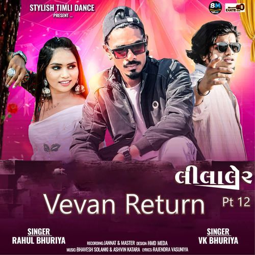 Vevan Return Lilaler Pt 12
