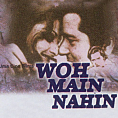 Cheecho Cheech Ganerian (Woh Main Nahin / Soundtrack Version)