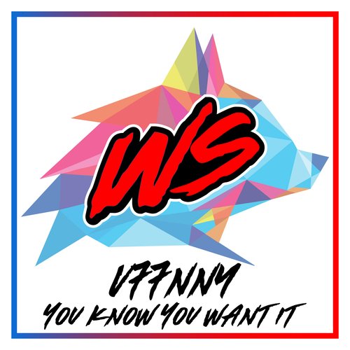You Know You Want It (Original Mix) cover art