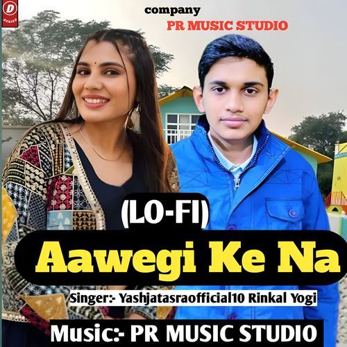 Aawegi ke Na (Lo-fi)