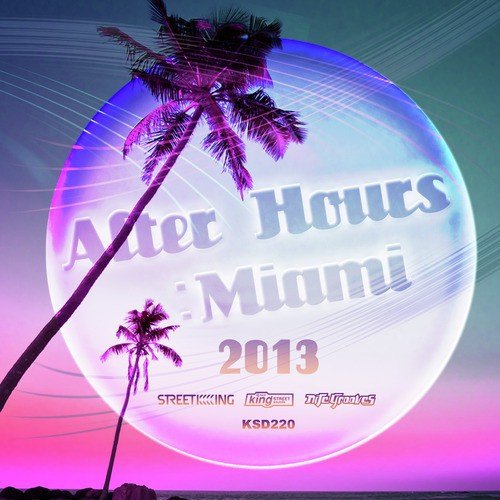 After Hours Miami 2013 Early Morning Mix by Noonstar