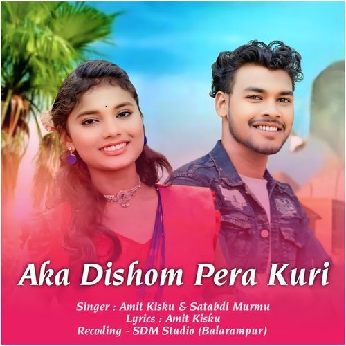 Aka Dishom Pera Kuri