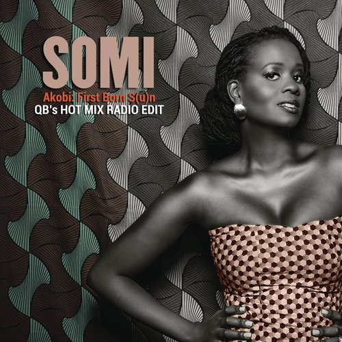 Akobi: First Born S(u)n - QB's Hot Mix Radio Edit