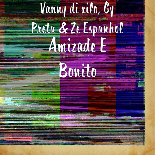 Amizade E Bonito_poster_image