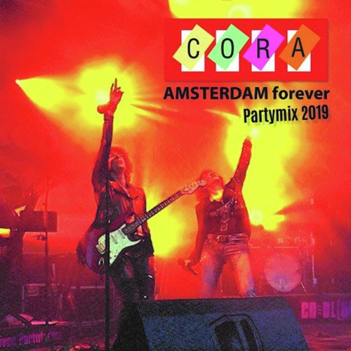 Amsterdam Forever Partymix 2019