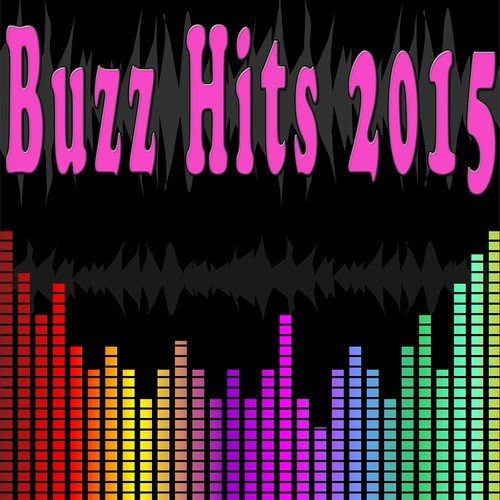 Buzz Hits 2015