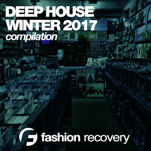 Deep House Winter 2017