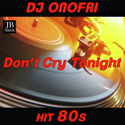 Don't Cry Tonight