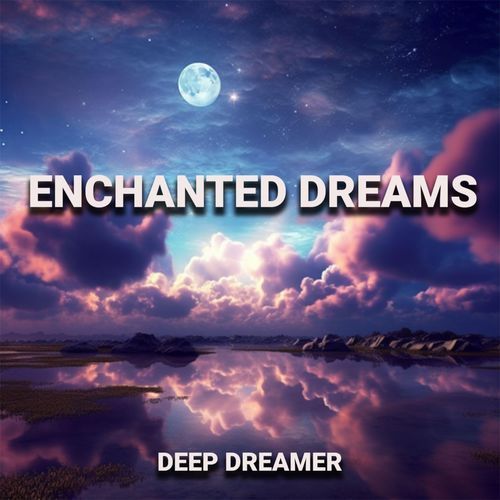 Enchanted Dreams