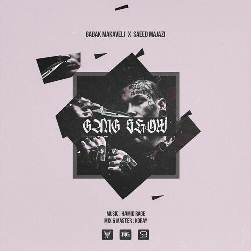 Gang Show (feat. Saeed Majazi) cover art