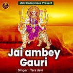 Jai Ambey Gauri