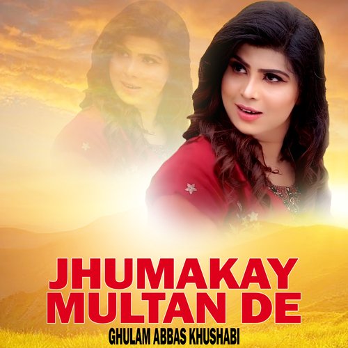 Jhumakay Multan De