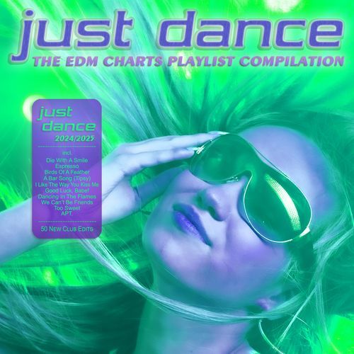 Just Dance 2024 / 2025 (The EDM Charts Playlist Compilation)