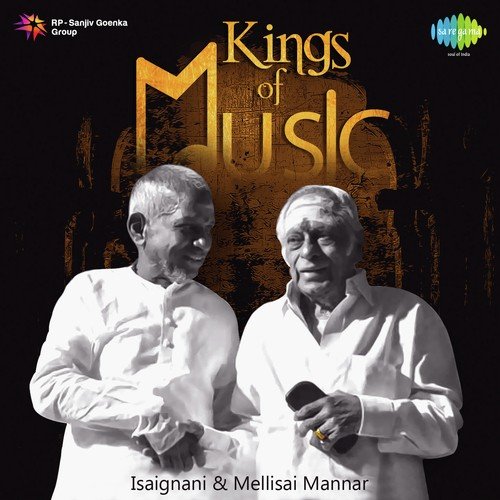 Kings of Music - Isaignani and Mellisai Mannar