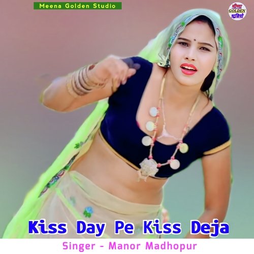 Kiss Day Pe Kiss Deja