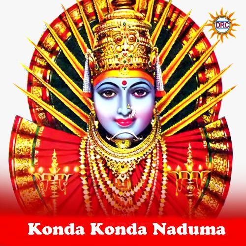 Konda Konda Naduma