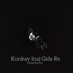 Kunkay Inaj Gida Re