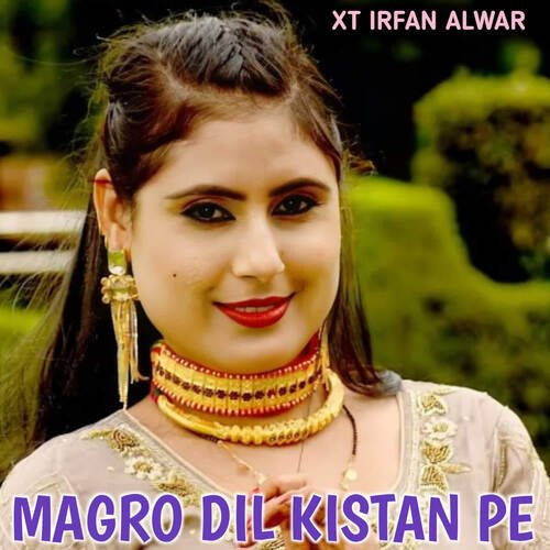 MAGRO DIL KISTAN PE