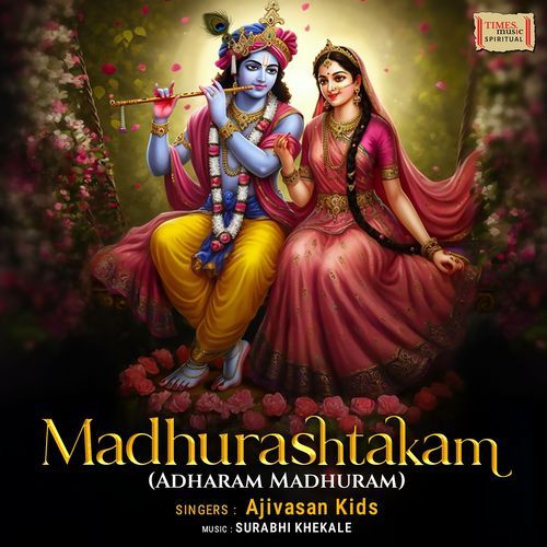 Madhurashtakam (Adharam Madhuram)