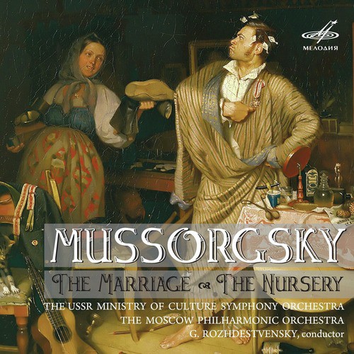 Mussorgsky: The Marriage & The Nursery (Live)