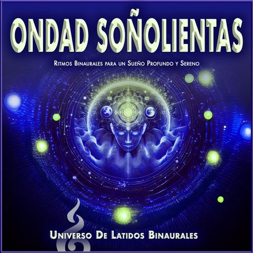 Ondas Soñolientas: Ritmos Binaurales para un Sueño Profundo y Sereno