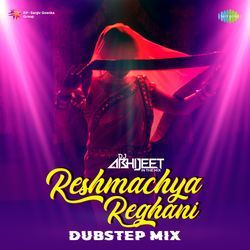 Reshmachya Reghani - Dubstep Mix-PDoyaR5,fms