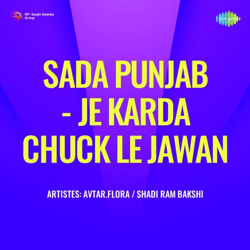 Sada Punjab Je Karda Chuck Le Jawan