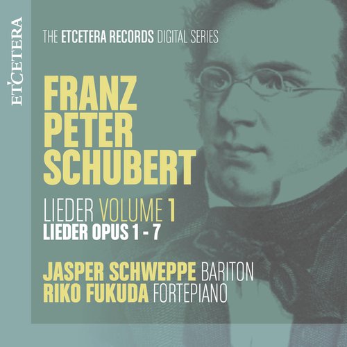 Schubert: Lieder, Vol. 1: Op. 1-7