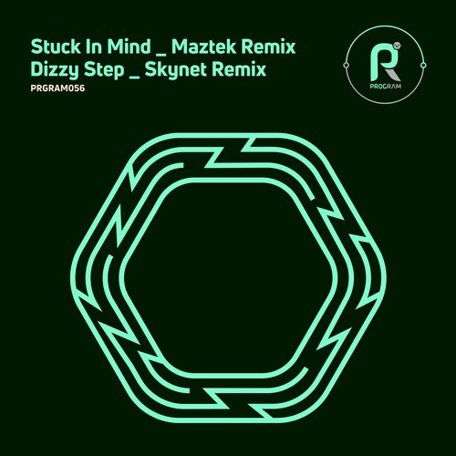 Stuck in Mind / Dizzy Step (Remixes)