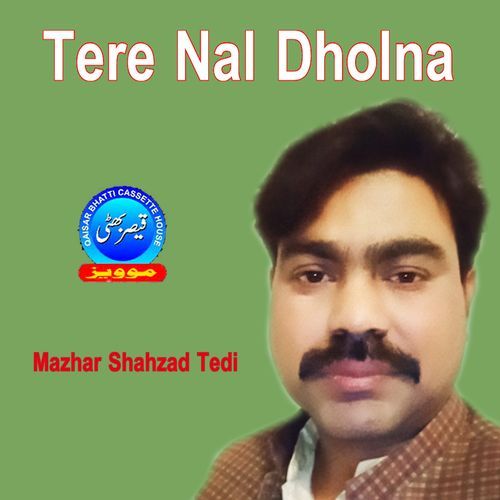 Tere Nal Dholna