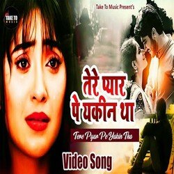 Tere Pyar Pe Yakin Tha (Ghazal Song)-GT8Ncht2dX8