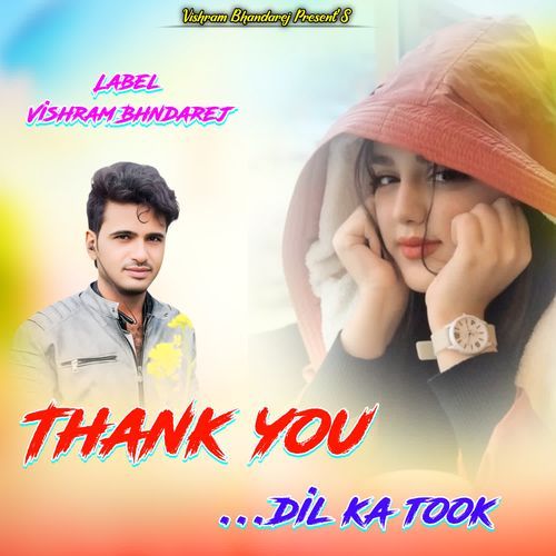 Thank you dil ka took