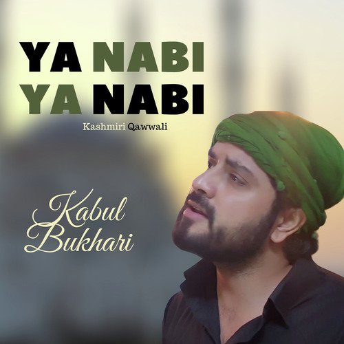 Ya Nabi Ya Nabi Kashmiri Qawwali_poster_image