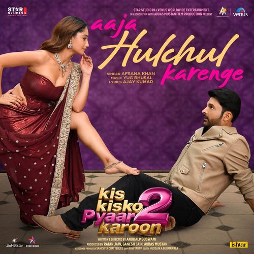 Aaja Hulchal Karenge (From the Movie "Kis Kisko Pyaar Karoon 2")