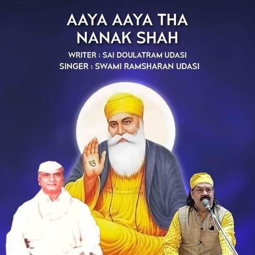 Aaya Aaya Tha Nanak Shah