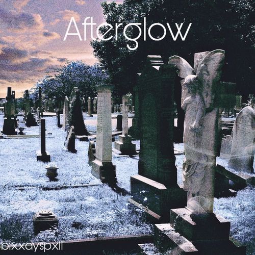 Afterglow (sped up)