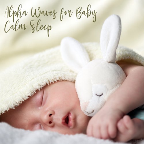 Alpha Waves for Baby Calm Sleep_poster_image