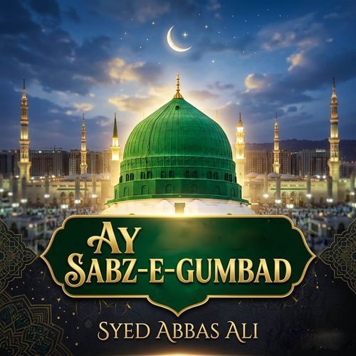Ay Sbz E Gumbad