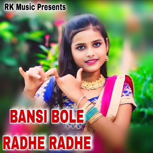 BANSI BOLE RADHE RADHE