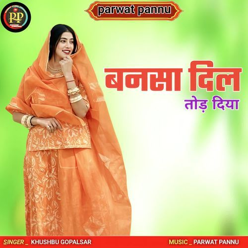 Bansa Dil Tod Diya