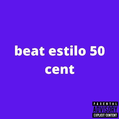 Beat Estilo 50 Cent cover art