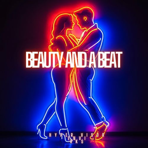 Beauty And A Beat (Techno)