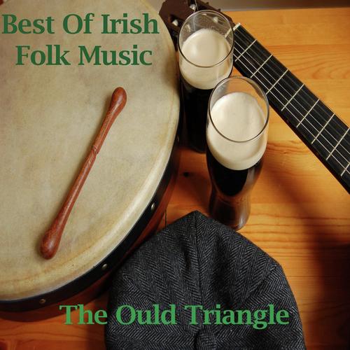 Best Of Irish Folk Music - The Ould Triangle