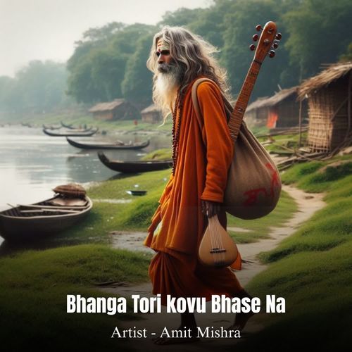 Bhanga Tori kovu Bhase Na